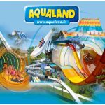 Réduction Aqualand -11€ valable dans tout les Aqualand en France